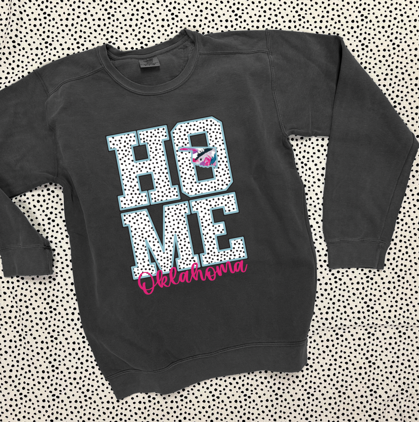 SWEET TEE TUESDAY: Oklahoma "HOME" Messy Polkadots & State (COMFORT COLORS SWEATSHIRT)