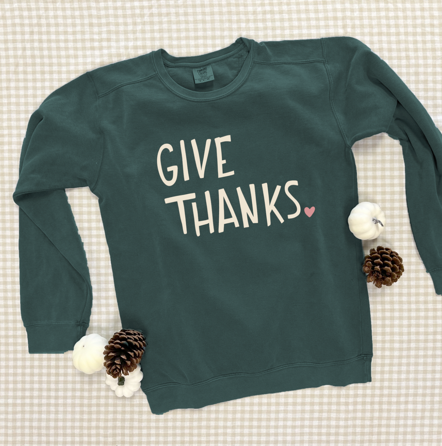 THANKSGIVING 2025: Give Thanks Heart (COMFORT COLORS SWEATSHIRT)
