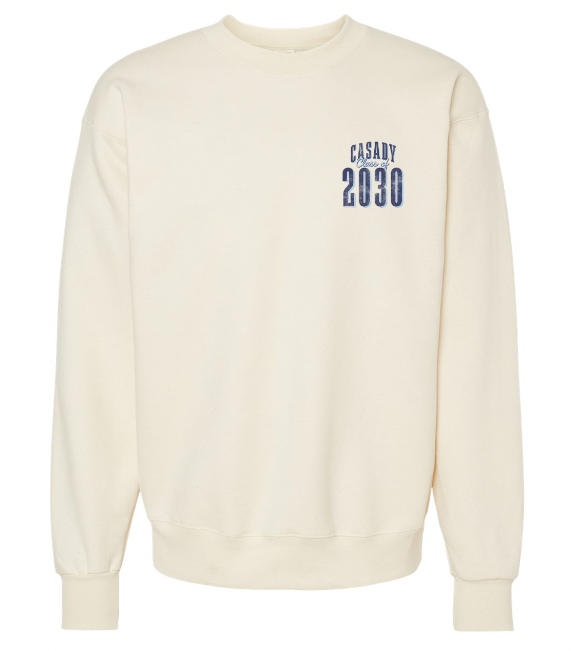 CASADY: Class of 2030, Front & Back Text (ULTIMATE SWEATSHIRT)