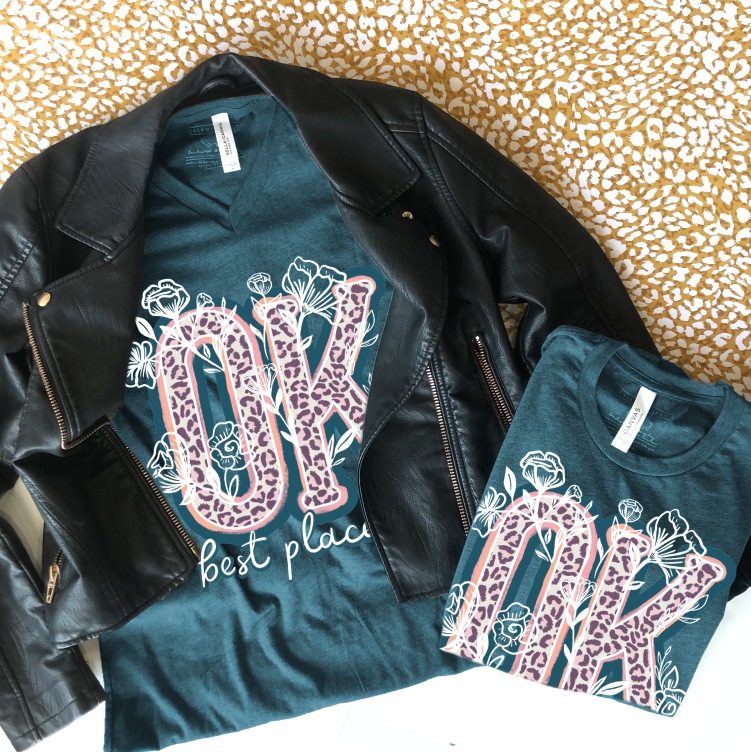 OKLAHOMA 2022: "OK" Best Place Ever Leopard & Floral (VNECK or CREW NECK)