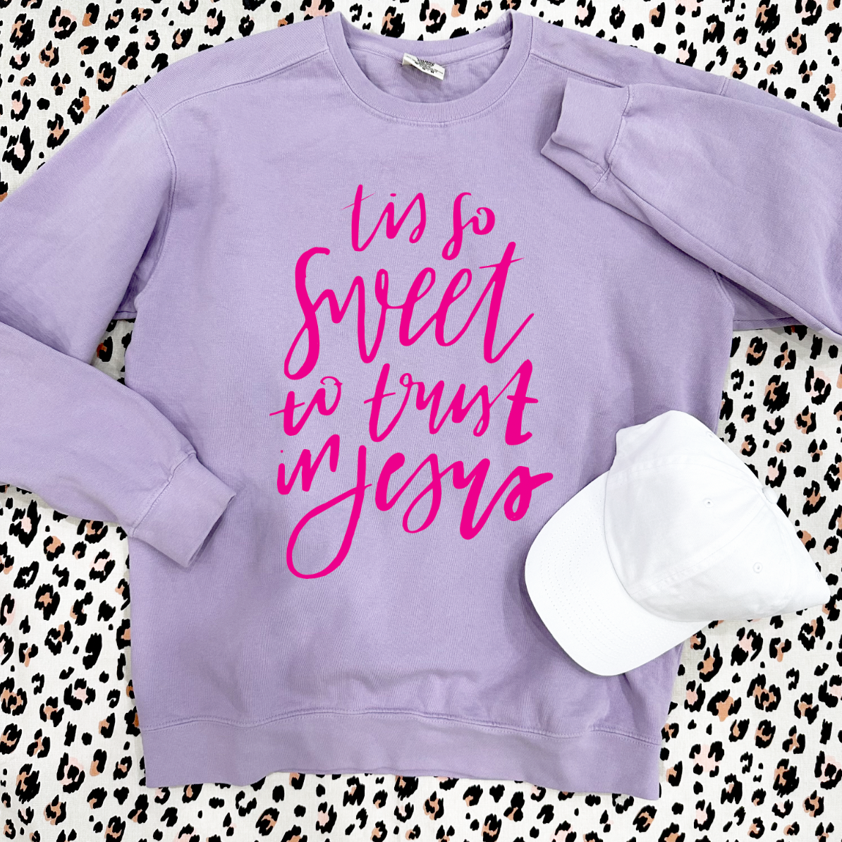 EASTER 2023: 'Tis So Sweet To Trust In Jesus (SWEATSHIRT)