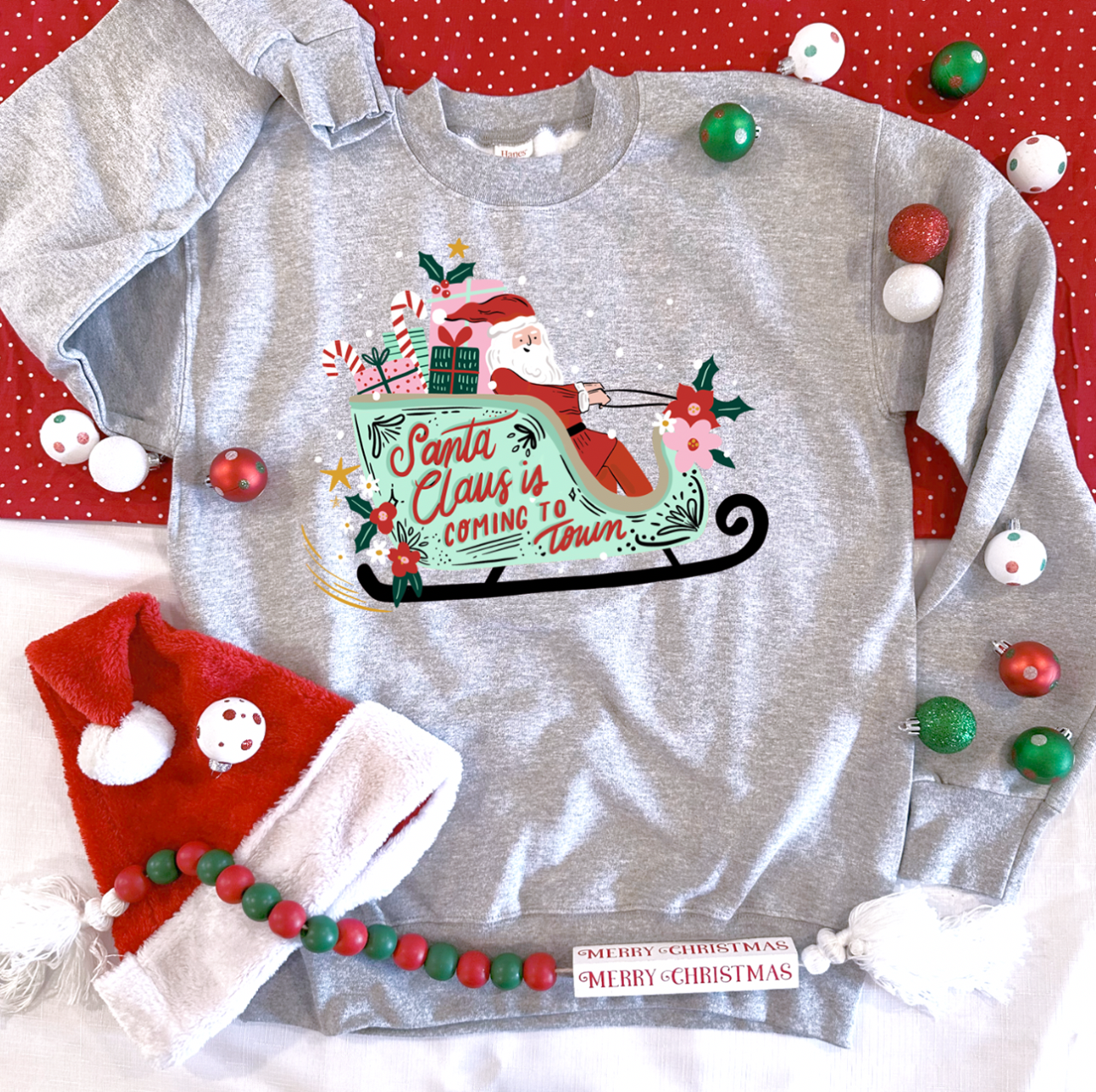 CHRISTMAS: Santa Claus is Coming to Town - SWEATSHIRT
