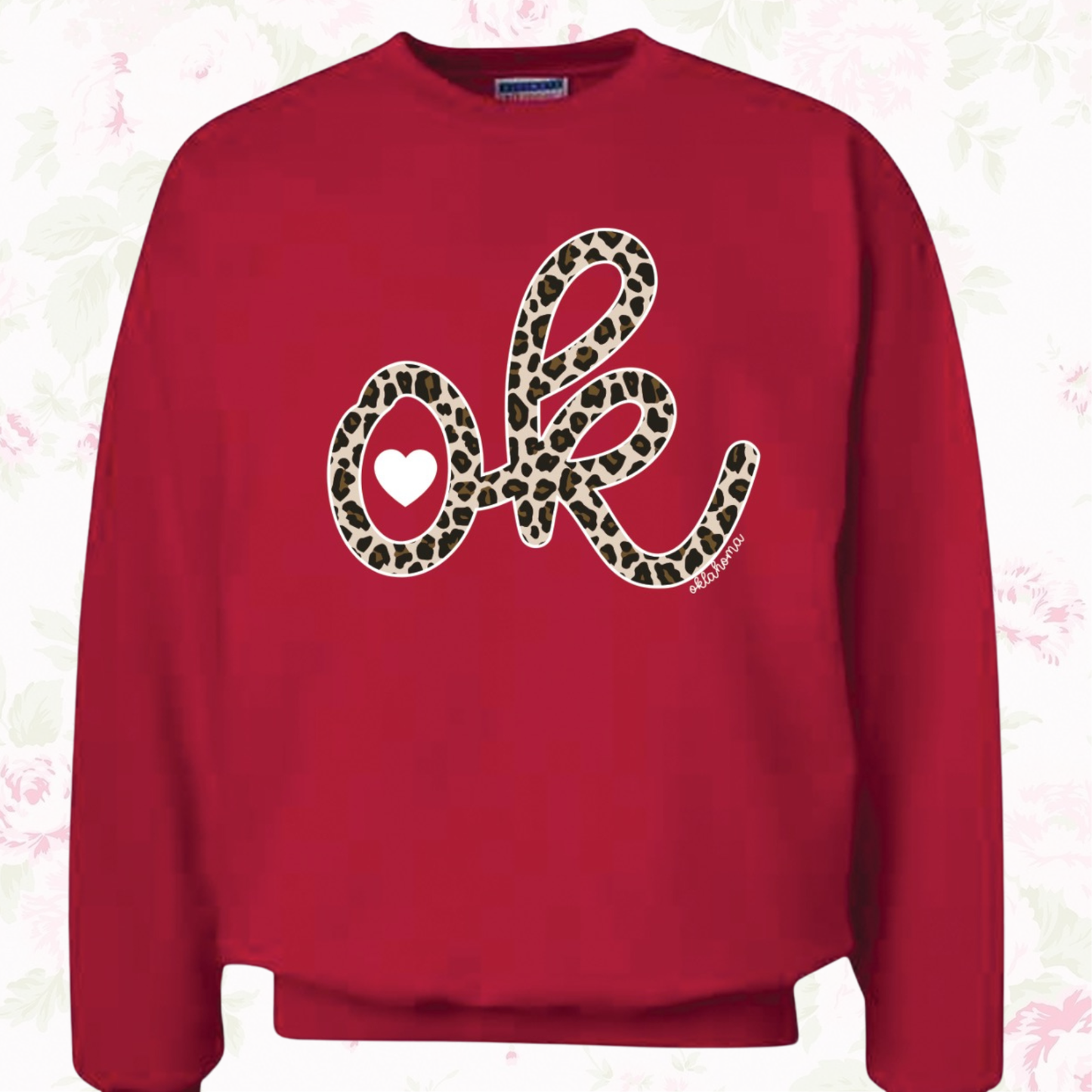 VALENTINE 2026: OK Heart & Leopard Script (SWEATSHIRT - MULTIPLE COLOR OPTIONS)