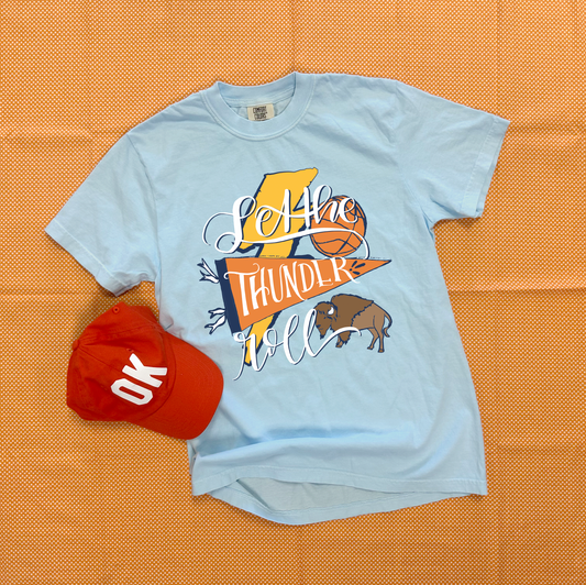 OKC SPIRIT: Let the Thunder Roll (COMFORT COLORS SHORTSLEEVE)