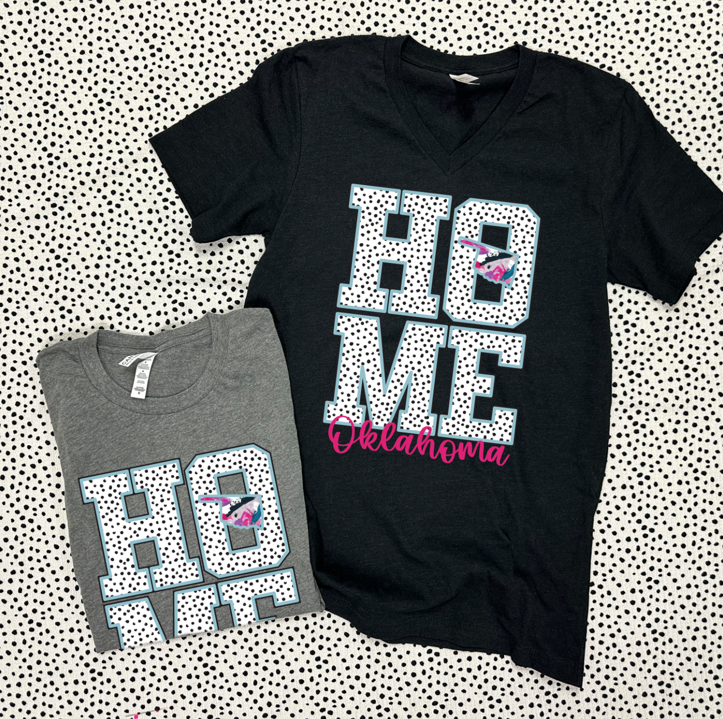 SWEET TEE TUESDAY: Oklahoma "HOME" Messy Polkadots & State (BELLA CANVAS VNECK or CREW NECK)