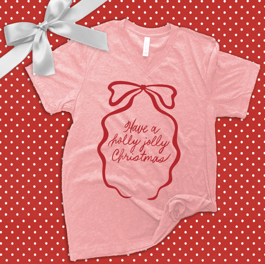 CHRISTMAS 2025: Have A Holly Jolly Christmas (VNECK)