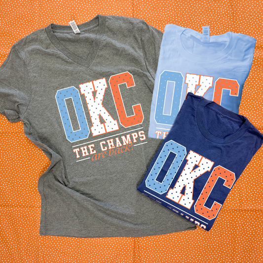 OKC SPIRIT: OKC The Champs Are Back! (BELLA CANVAS VNECK or CREW NECK)