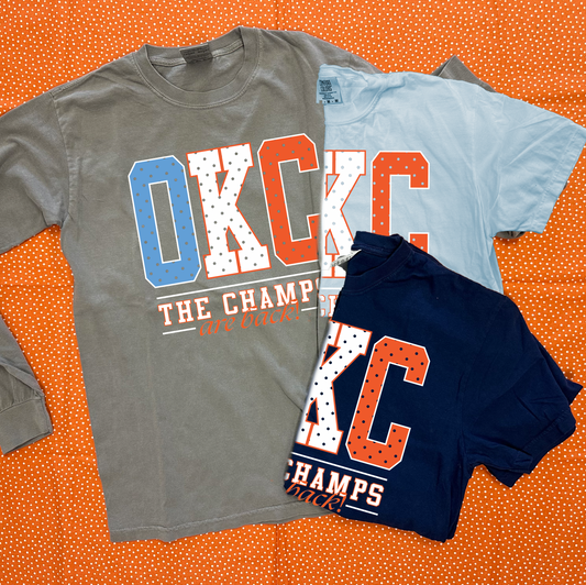 OKC SPIRT 2026: OKC The Champs Are Back! (COMFORT COLORS - SHORTSLEEVE)