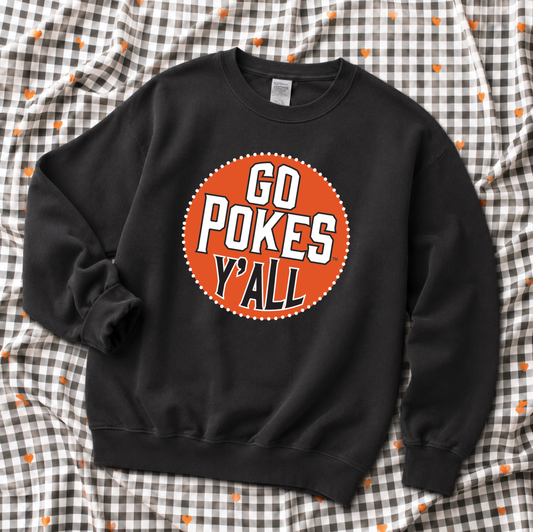 OK STATE 2026: Go Pokes Y'all Circle (SWEATSHIRT)