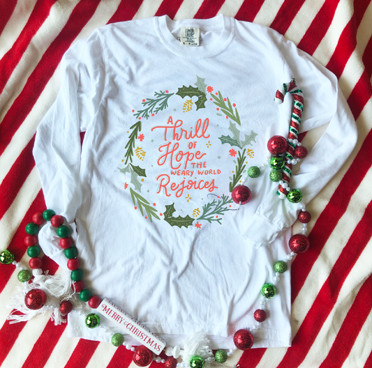 CHRISTMAS 2022: A Thrill of Hope Wreath (LONGSLEEVE)