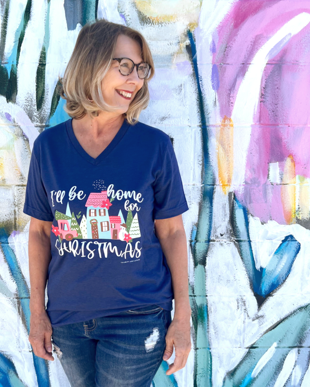 CHRISTMAS: I'll be home for Christmas (VNECK or CREW NECK)