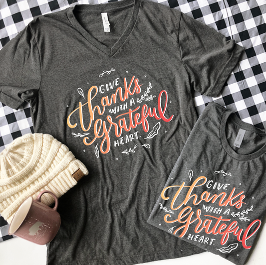 THANKSGIVING 2021: Thanks with a Grateful Heart Ombre Script (VNECK or CREW NECK)