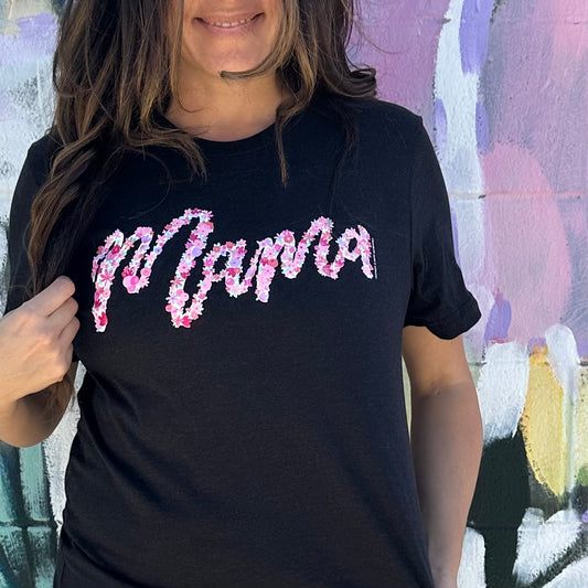 MOM LIFE 2023: Mama Floral Letters (CREW NECK or VNECK)